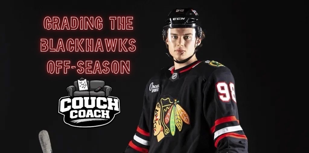 Grading the Blackhawks Offseason so far… (Free Agency Edition)